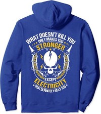 Lineman What Doesn't Kill You Electricity Electrician Unisex Hooded Sweatshirt