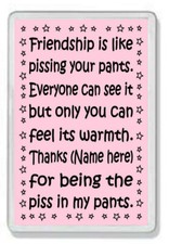 Personalised Friendship is like Fridge Magnet *Funny Best Friend Gift*