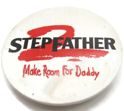 Vintage 1989 Stepfather 2 Movie Promo Pinback Button Horror Slasher Film Pin