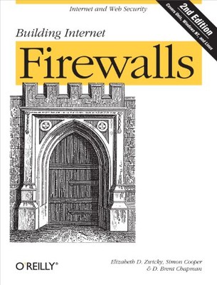 Building Internet Firewalls by D.Brent Chapman, Elizabeth D. Zwicky ...