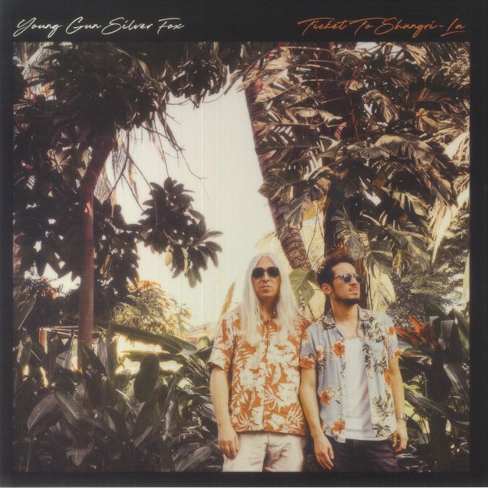 YOUNG GUN SILVER FOX - Ticket To Shangri La - Vinyl (LP)