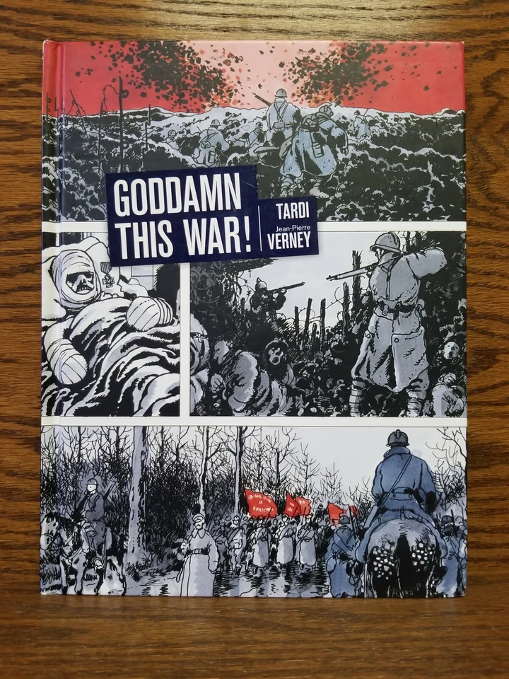 GODDAMN THIS WAR! (2013) - Hardcover Graphic Novel - 1st Edition - TARDI - Изображение 2 из 4