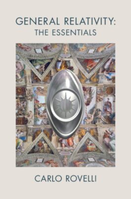 General Relativity : The Essentials, Paperback by Rovelli, Carlo, Brand New, ...