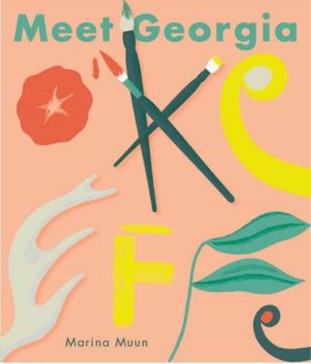 Meet Georgia OKeeffe, Marina Muun, Used; Good Book
