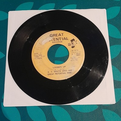 E.T. WHITE & His Great Potential Band Loosen Up FUNK Breaks 7'' HEAR