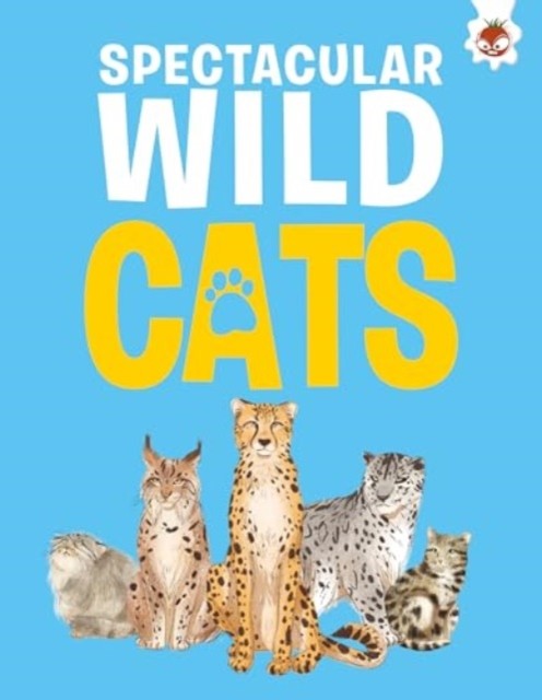 Spectacular Wild Cats by Eliza Jeffrey (Paperback Book)