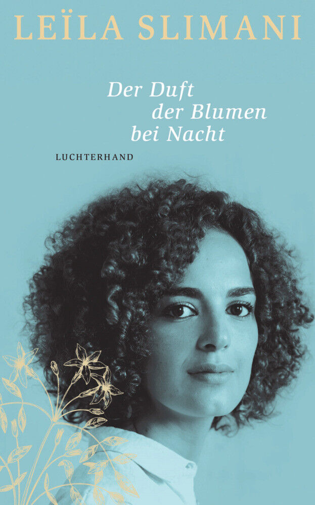 Thumbnail - Der Duft Der Blumen Bei Nacht Von Leïla Slimani
