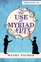 Wendy Palmer | The Use Of Myriad Arts | Taschenbuch | Englisch (2024)