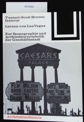 Lernen von Las Vegas. Zur Ikonographie und Architektursymbolik der Geschäftsstad