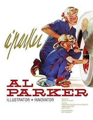 Al Parker: Illustrator, Innovator - Hardcover, by Auad Manuel - Acceptable j