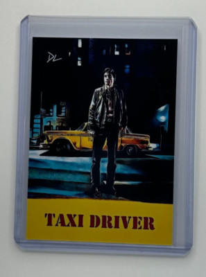 Taxi Driver Limited Edition Artist Signed  Robert De Niro  Trading Card 4/10