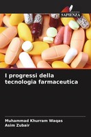 I Progressi Della Tecnologia Farmaceutica Muhammad Khurram Waqas (U. A.) Buch