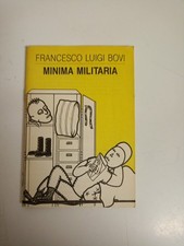 MINIMA MILITARIA - Francesco Luigi Bovi - Stampa Alternativa 1992. Sc132