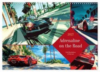 Adrenaline On The Road (Wall Calendar 2027 DIN A3 Landscape), Calvendo 12 Month