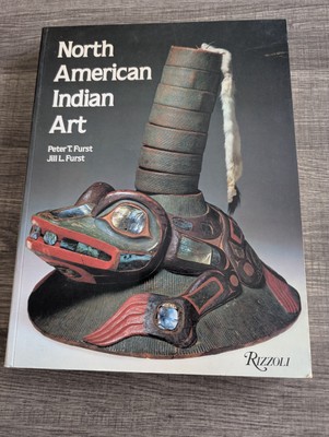 North American Indian Art Peter Jill Furst Rizzoli 1982