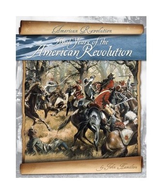 Final Years of the American Revolution, John Hamilton
