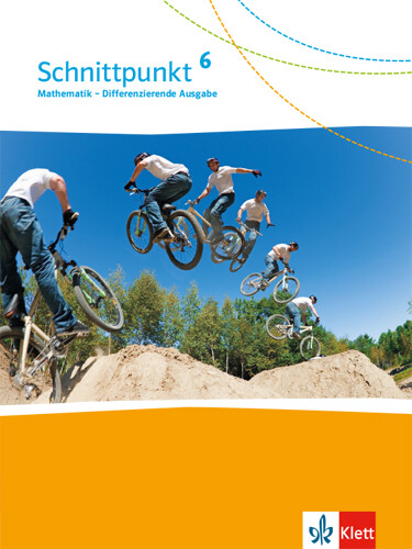 Unbekannt. / Schnittpunkt Mathematik 6. Differenzierende Ausgabe