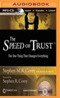 Speed of Trust, the - Live Performance by Stephen M R Covey (CD-Audio, 2014)