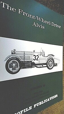 PROFIL PUBLIKATIONEN AUTO #51: DER VORDERRADANTRIEB ALVIS (1967)