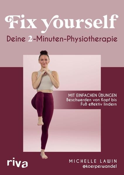 Fix yourself - Deine 2-Minuten-Physiotherapie | Michelle Lawin | deutsch