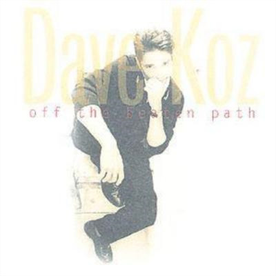 Dave Koz Off The Beaten Path (CD) Album
