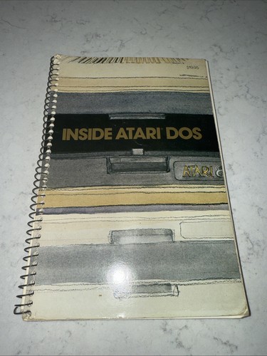 Inside Atari Dos compiled by Bill Wilkinson 1982 - Rare