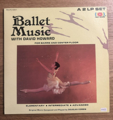 LP - Ballet Music With David Howard For Barre And Center Floor - 1985