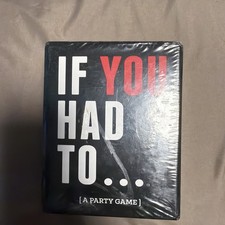 If You Had To A Party Game NEW IN PACKAGE -FACTORY SEALED