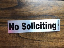 No Soliciting Sign Black on Silver Sticker -size 8"x2"  Decal for Home, Busines