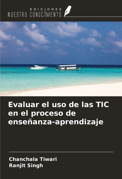 Evaluar El Uso De Las TIC En El Proceso De EnseñAnza-Aprendizaje Tiwari (U. A.)-image