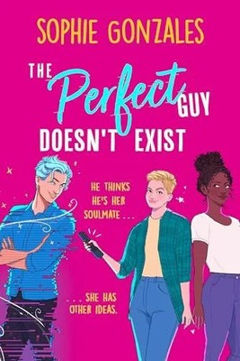 The Perfect Guy Doesn't Exist: A sapphic Buch Hodder Children's Books