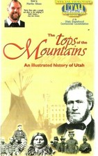 LDS The Tops of the Mountains: An lllustrated History of Utah VHS New