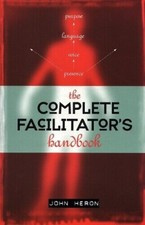 The Complete Facilitator's Handbook by John Heron Experiental Learning Pedagogy