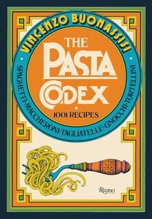 The Pasta Codex: 1001 Recipes von Vincenzo Buonassisi | Buch | Zustand gut