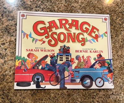 Garage Song by Sarah Wilson Childrens Book