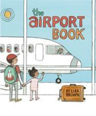 The Airport Book Hardcover Lisa Brown