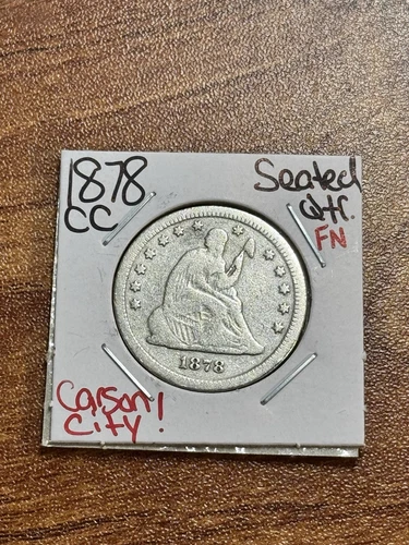 1878 CC Seated Liberty Silver Quarter FN Fine Carson City Mint Coin (Raw16382)