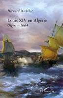 Bernard Bachelot | Louis Xiv En AlgéRie | Taschenbuch | FranzöSisch (2026)
