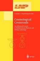 Cosmological Crossroads Eleftherios Papantonopoulos