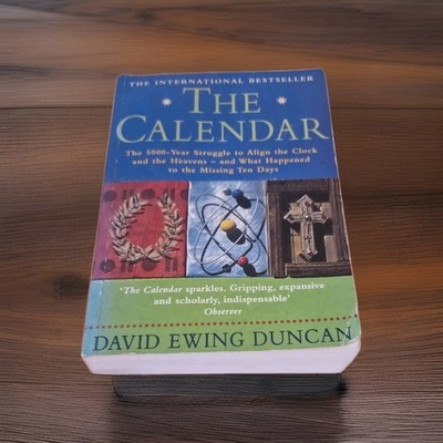 The Calendar: The 5000 Year Struggle To Align The Clock