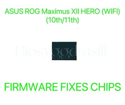 ASUS ROG Maximus XII HERO WIFI, ADMIN NO PASSWORD FIRMWARE FIXES CHIP BIOS CHIP