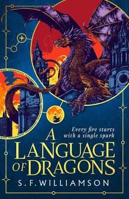 A Language of Dragons S. F. Williamson
