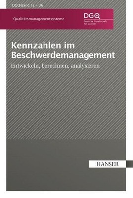 Kennzahlen im Beschwerdemanagement DGQ Deutsche Gesellschaft für Qualität e. V.