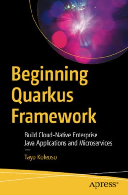 Beginn Quarkus Framework: Build Cloud-Native Enterpr - Taschenbuch NEU Koleoso,