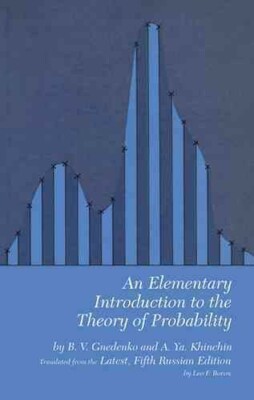 Elementary Introduction to the Theory of Probability, Paperback by Gnedenko, ...