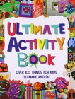 The Ultimate Craft Book for Kids. 9781445446530