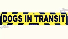 Sticker DOGS IN TRANSIT Safety Sign Security Van Guard Patrol Deterrent Aware