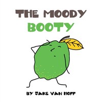 Jake Van Hoff | The Moody Booty | Taschenbuch | Englisch (2019) | Xlibris Us