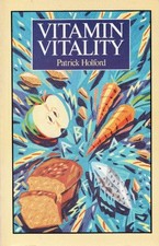 الصوتيات كتب — Vitamin Vitality By Patrick Holford. 9780004119793