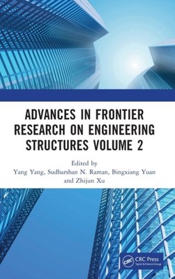 Advances in Frontier Research on Engineering Structures  by Yang Yang HARDBACK